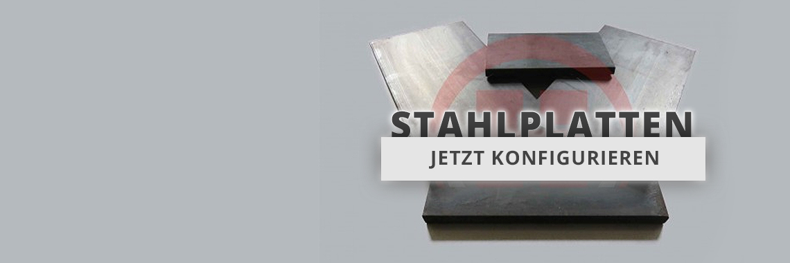 Stahlplatten#Jetzt neu und konfigurierbar